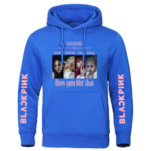 BLACKPINK "HOW YOU LIKE THAT" HOODIE